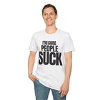 I'M GOOD PEOPLE SUCK T-SHIRT