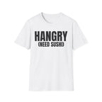 HANGRY (NEED SUSHI) T-SHIRT