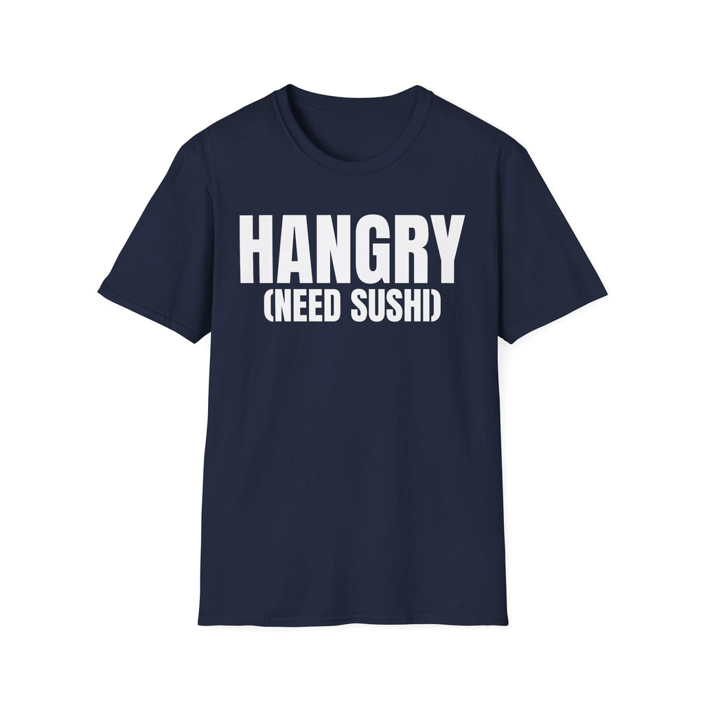 HANGRY (NEED SUSHI) T-SHIRT