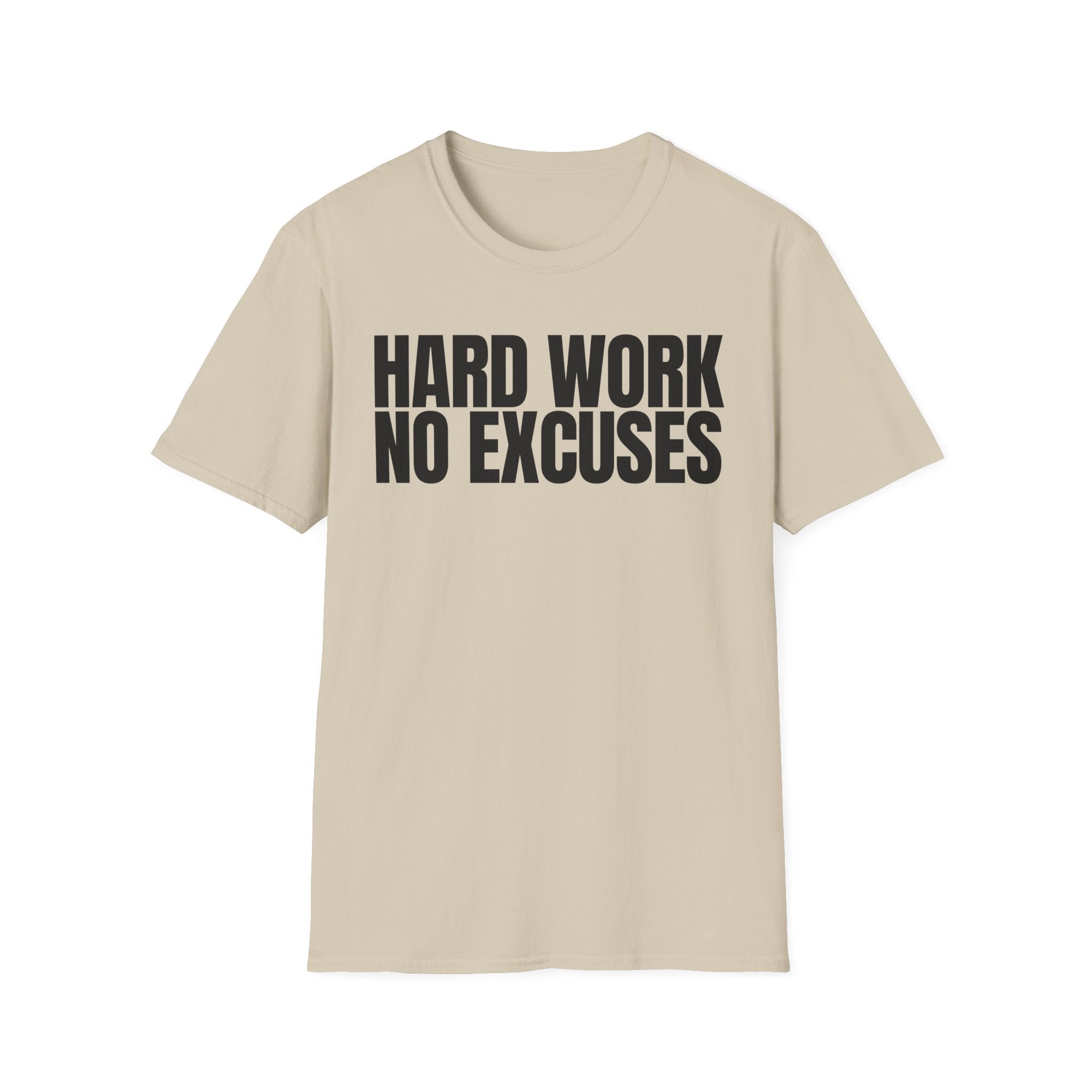 HARD WORK NO EXCUSES T-SHIRT