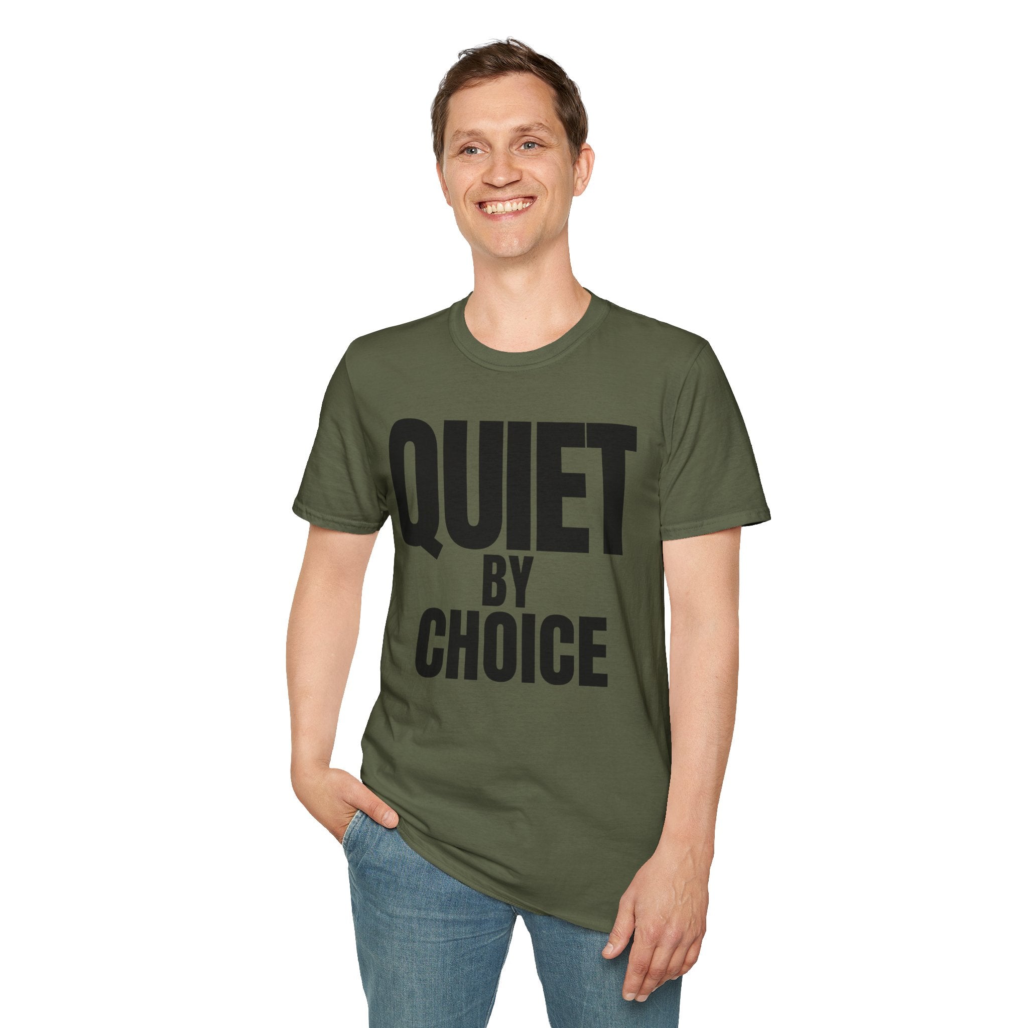 QUIET BY CHOICE T-SHIRT