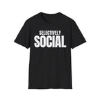 SELECTIVELY SOCIAL T-SHIRT