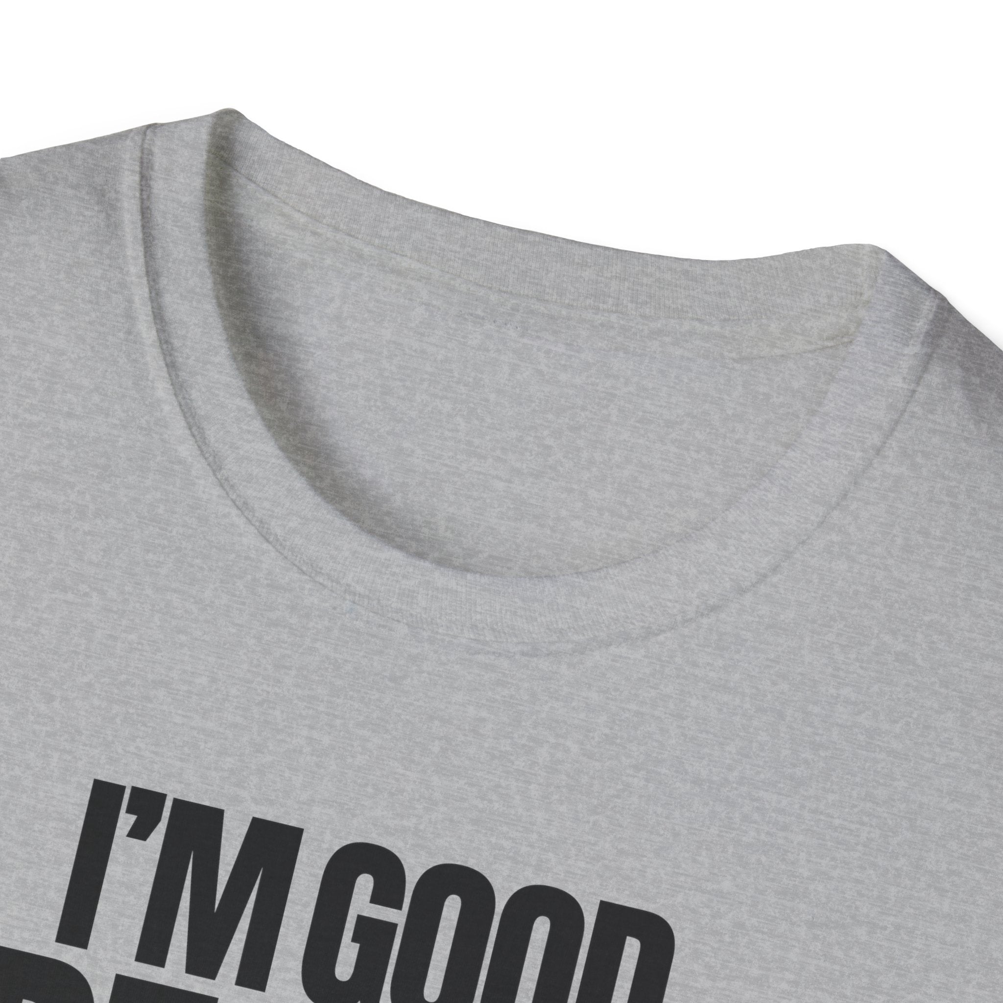 I'M GOOD PEOPLE SUCK T-SHIRT