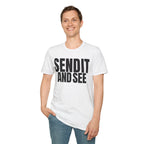 SEND IT AND SEE 2 T-SHIRT