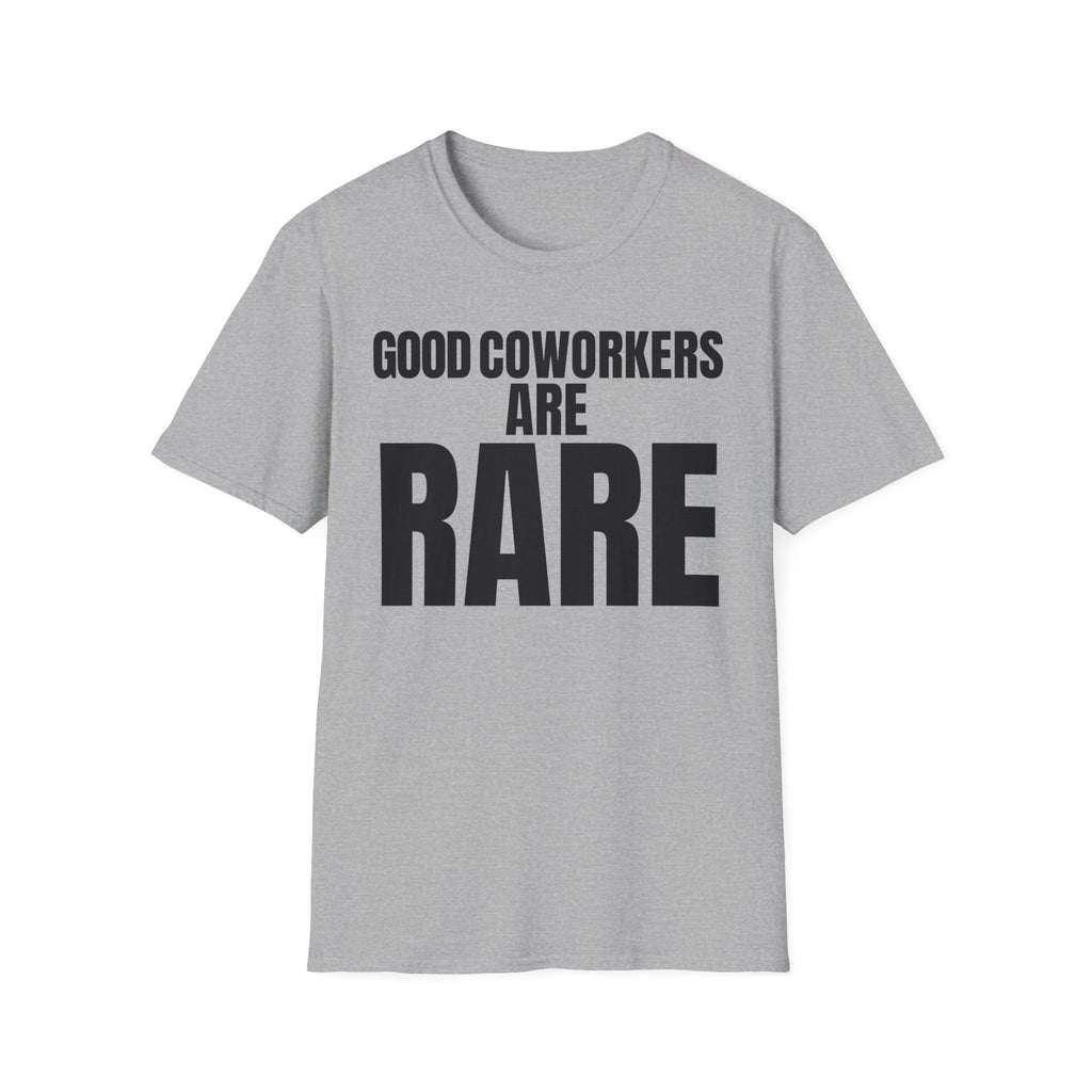 GOOD COWORKERS ARE RARE T-SHIRT