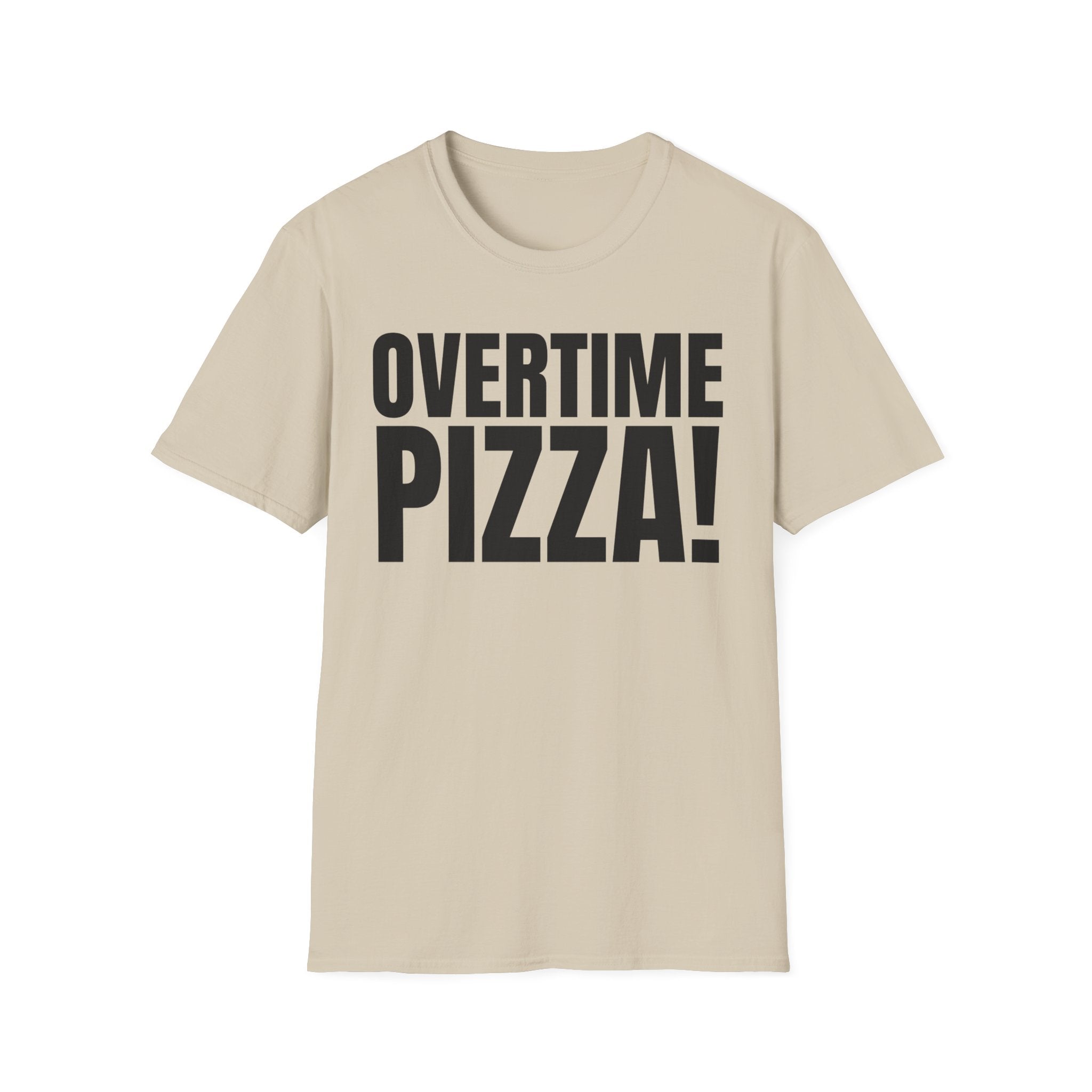 OVERTIME PIZZA!