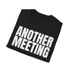 ANOTHER MEETING T-SHIRT