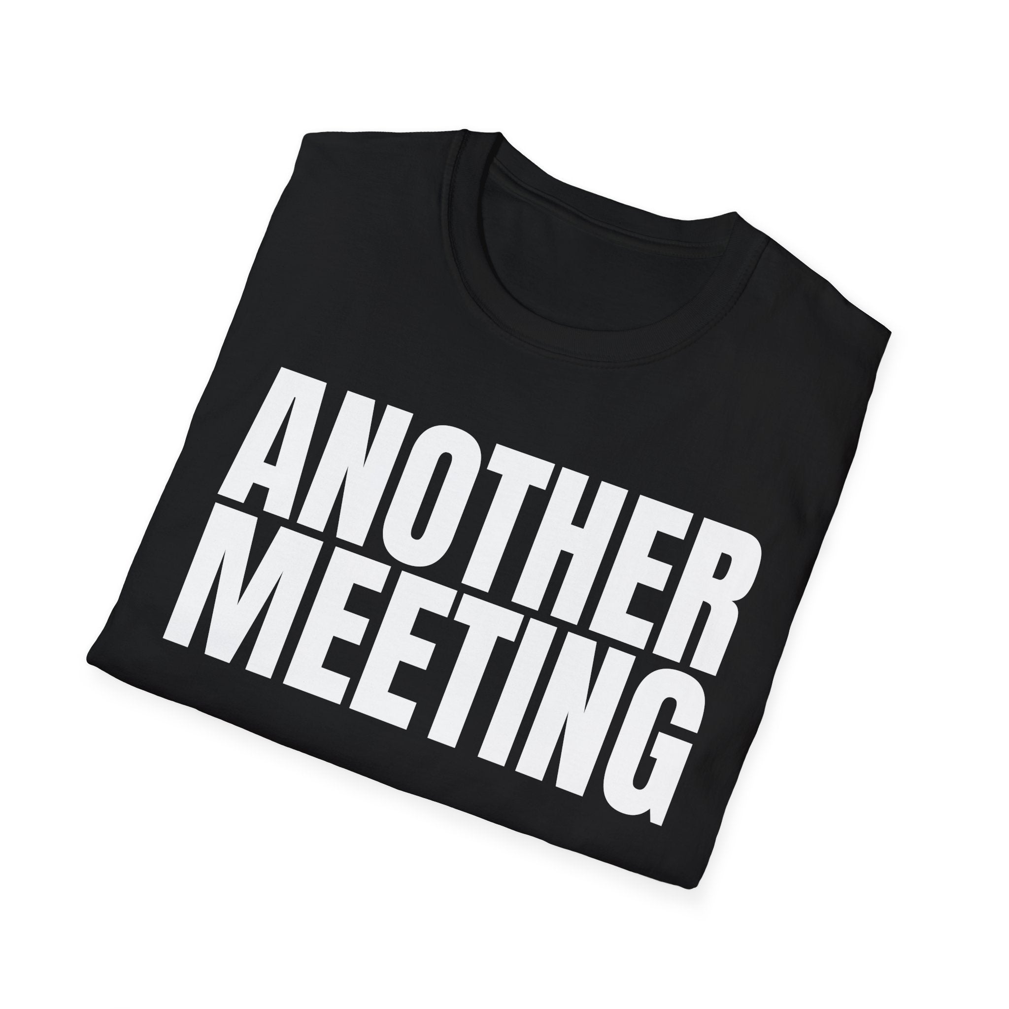 ANOTHER MEETING T-SHIRT