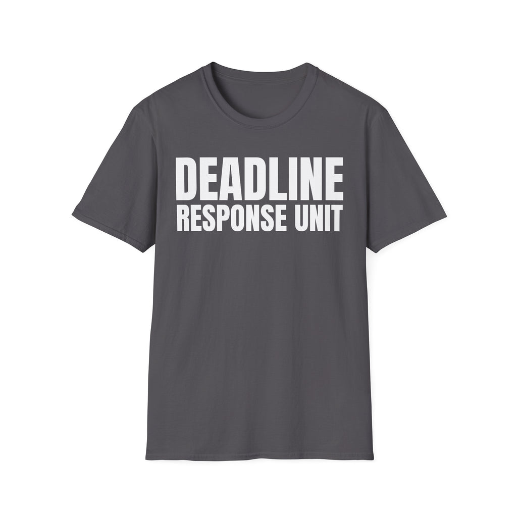 DEADLINE RESPONSE UNIT