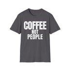 COFFEE NOT PEOPLE T-SHIRT
