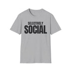 SELECTIVELY SOCIAL T-SHIRT