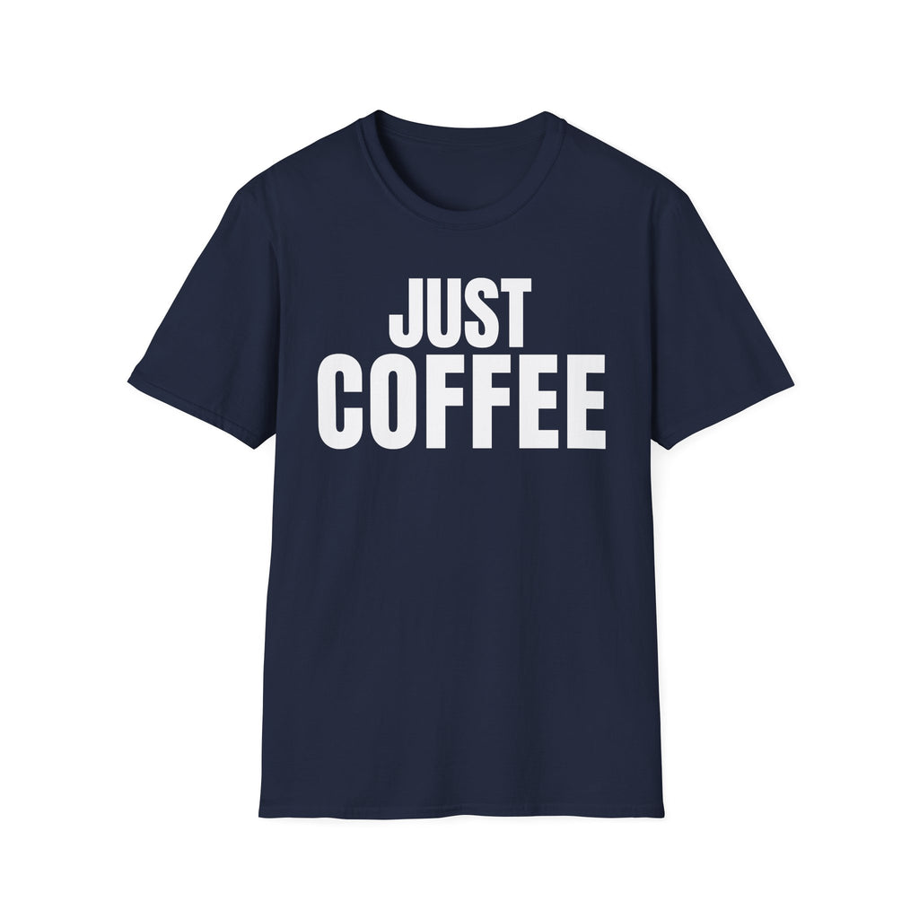 JUST COFFEE T-SHIRT