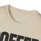 COFFE FIRST DON'T TALK T-SHIRT