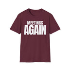 MEETING AGAIN T-SHIRT