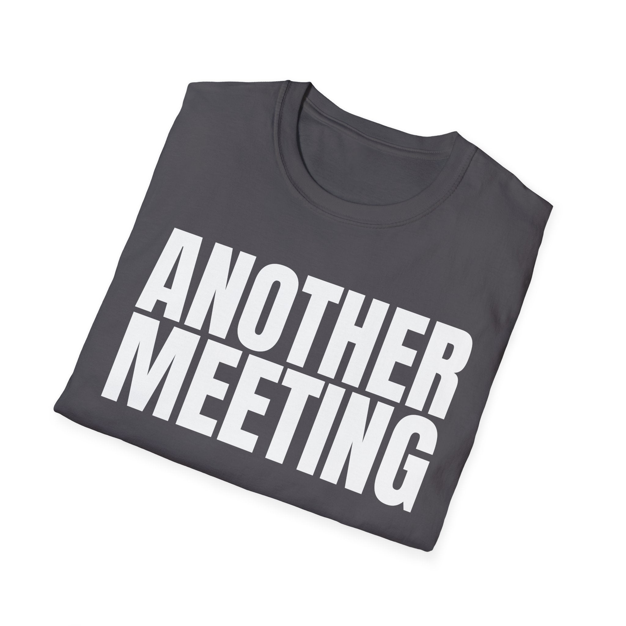 ANOTHER MEETING T-SHIRT