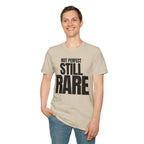 NOT PERFECT STILL RARE T-SHIRT
