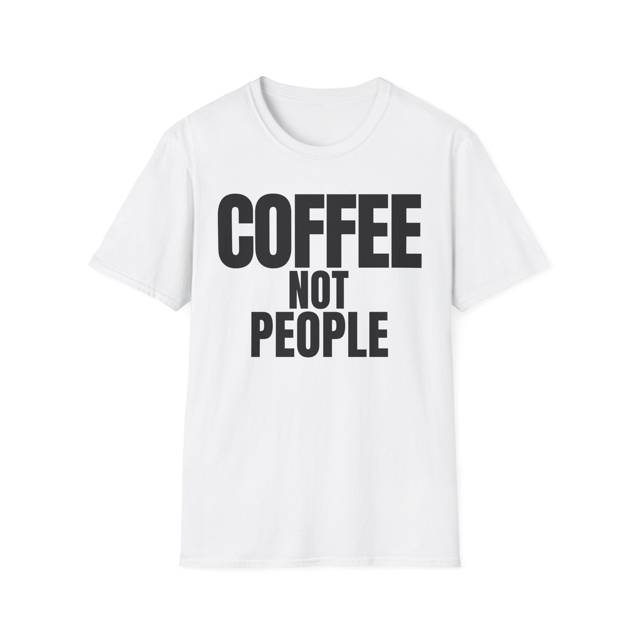 COFFEE NOT PEOPLE T-SHIRT