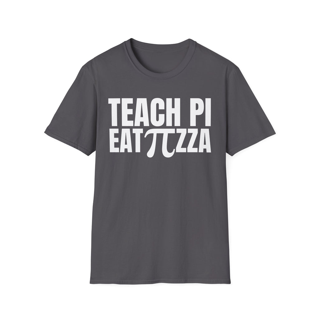TEACH PI EAT ∏ZZA T-SHIRT
