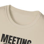 MEETING AGAIN T-SHIRT