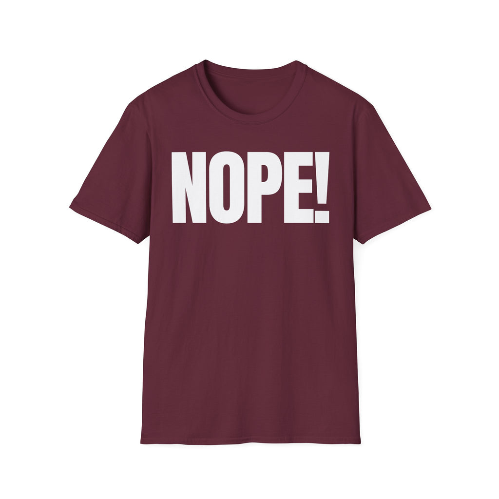 NOPE! T-SHIRT