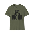 JUST DO THE WORK T-SHIRT