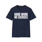 HARD WORK NO EXCUSES T-SHIRT