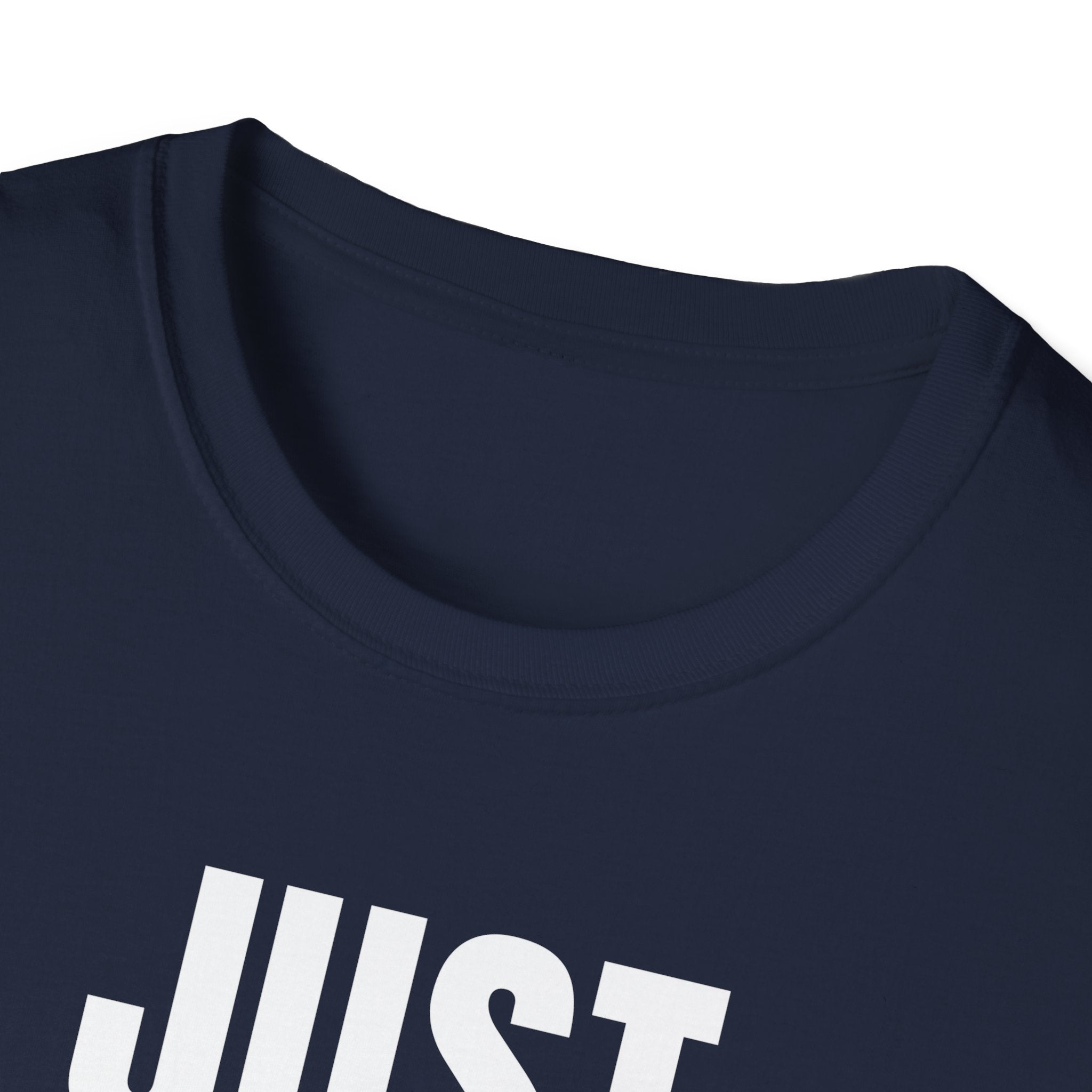 JUST NO! T-SHIRT