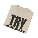 TRY AGAIN T-SHIRT