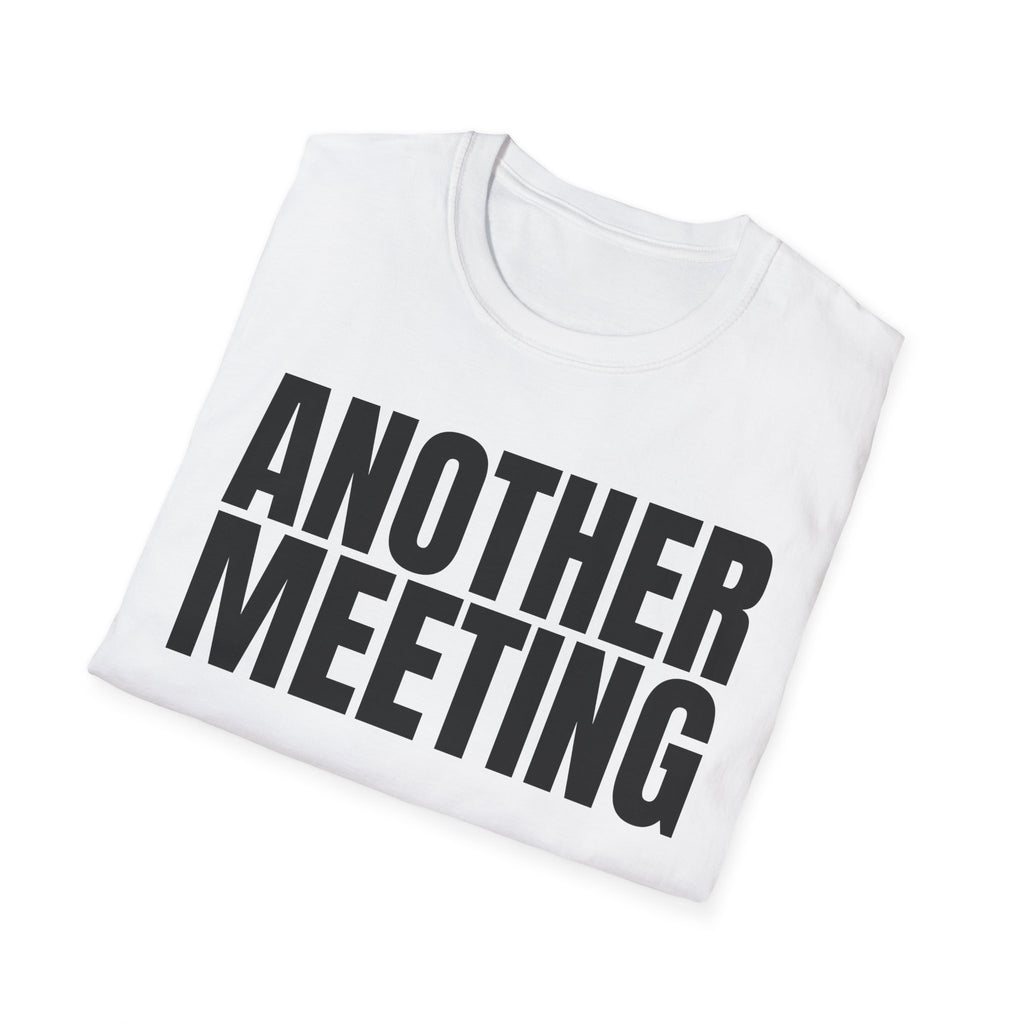 ANOTHER MEETING T-SHIRT