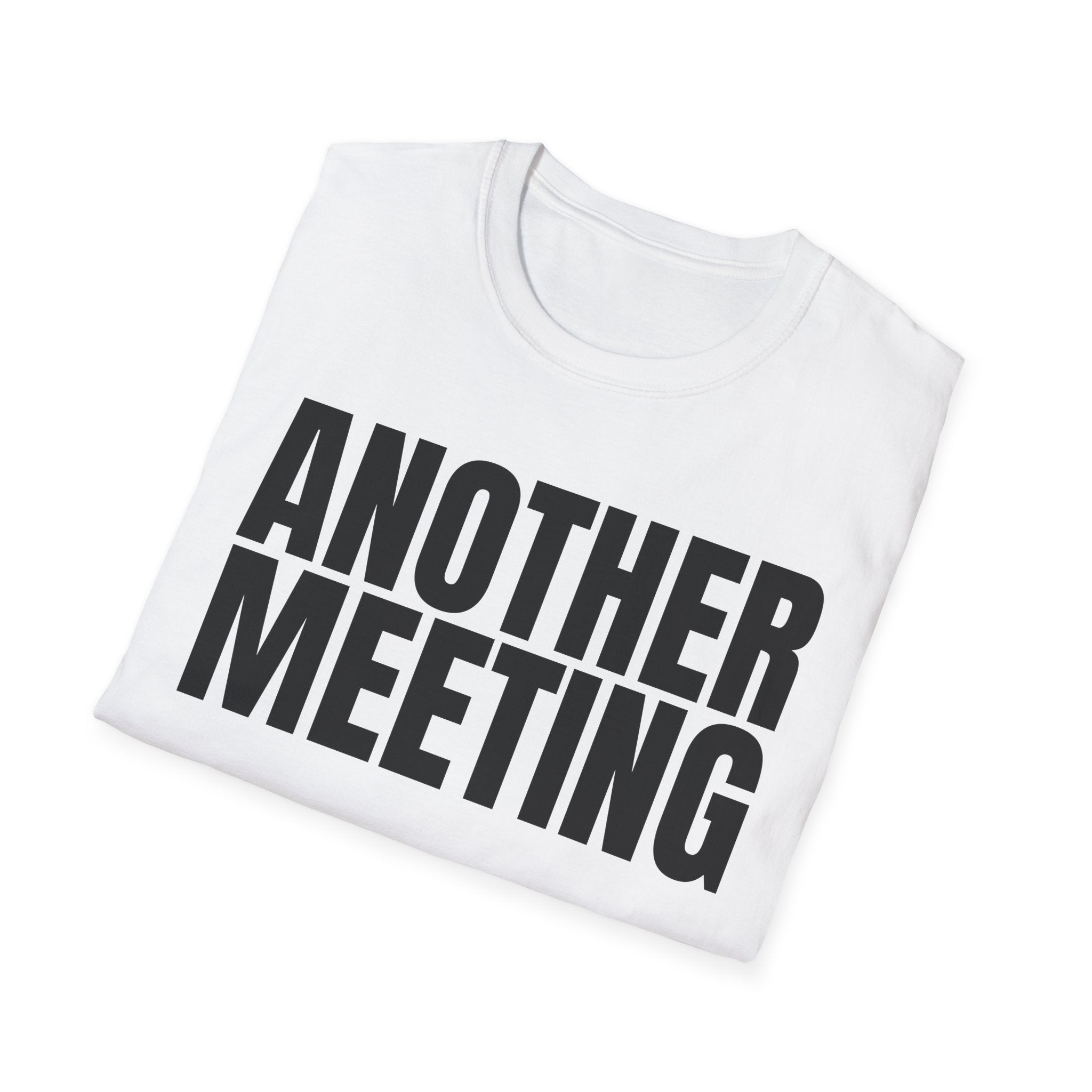 ANOTHER MEETING T-SHIRT