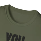 YOU THOUGHT IT I SAID IT T-SHIRT