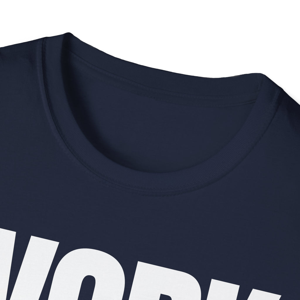 WORK TIRED T-SHIRT