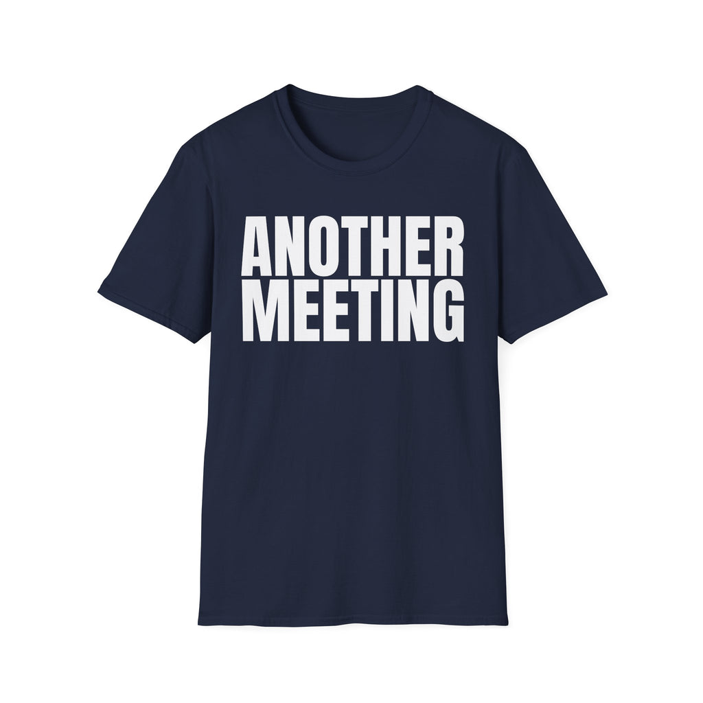 ANOTHER MEETING T-SHIRT