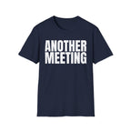 ANOTHER MEETING T-SHIRT