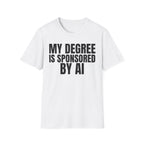 MY DEGREE IS SPONSORED BY AI