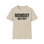 MONDAY (NEED NAP) T-SHIRT