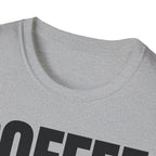 COFFEE TALK LATER T-SHIRT