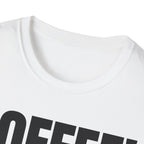 COFFEE TALK LATER T-SHIRT