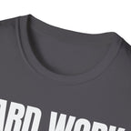 HARD WORK NO EXCUSES T-SHIRT