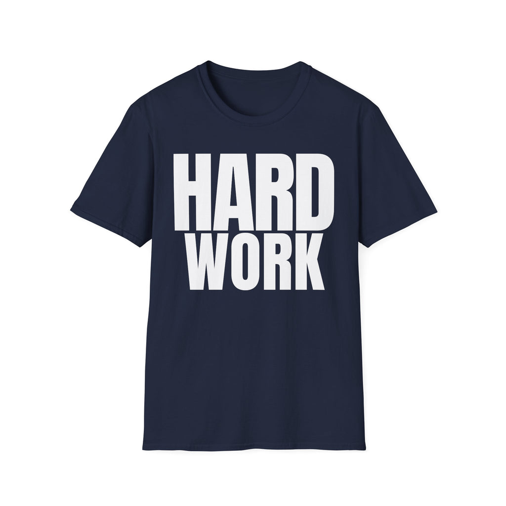 HARD WORK T-SHIRT