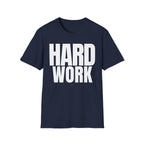 HARD WORK T-SHIRT