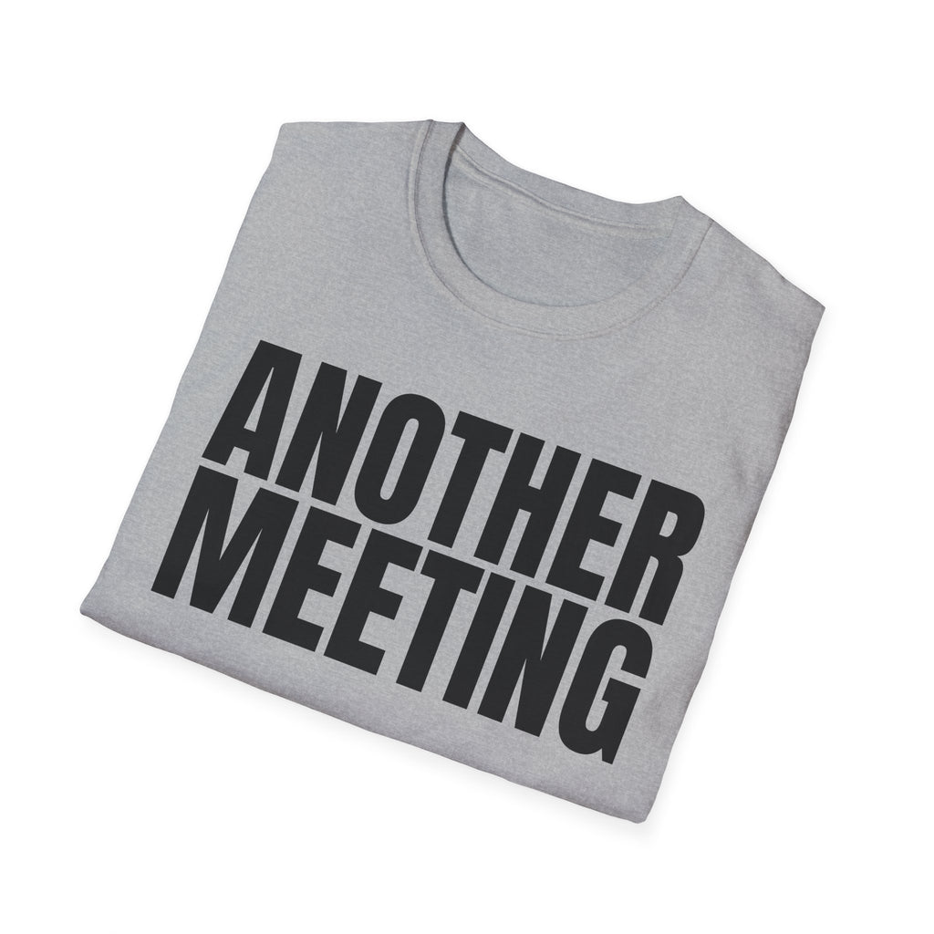 ANOTHER MEETING T-SHIRT