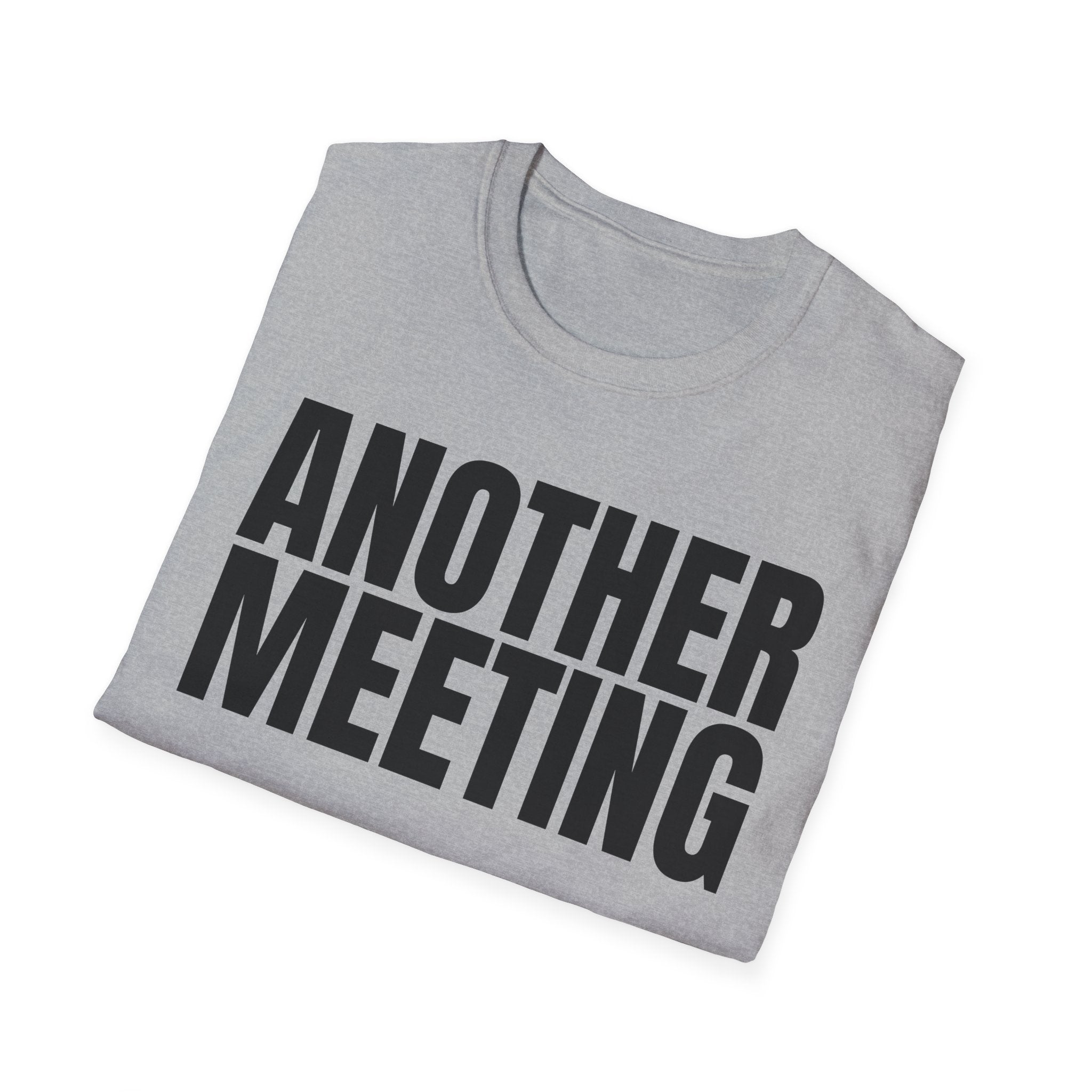 ANOTHER MEETING T-SHIRT