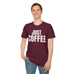 JUST COFFEE T-SHIRT