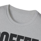 COFFE FIRST DON'T TALK T-SHIRT
