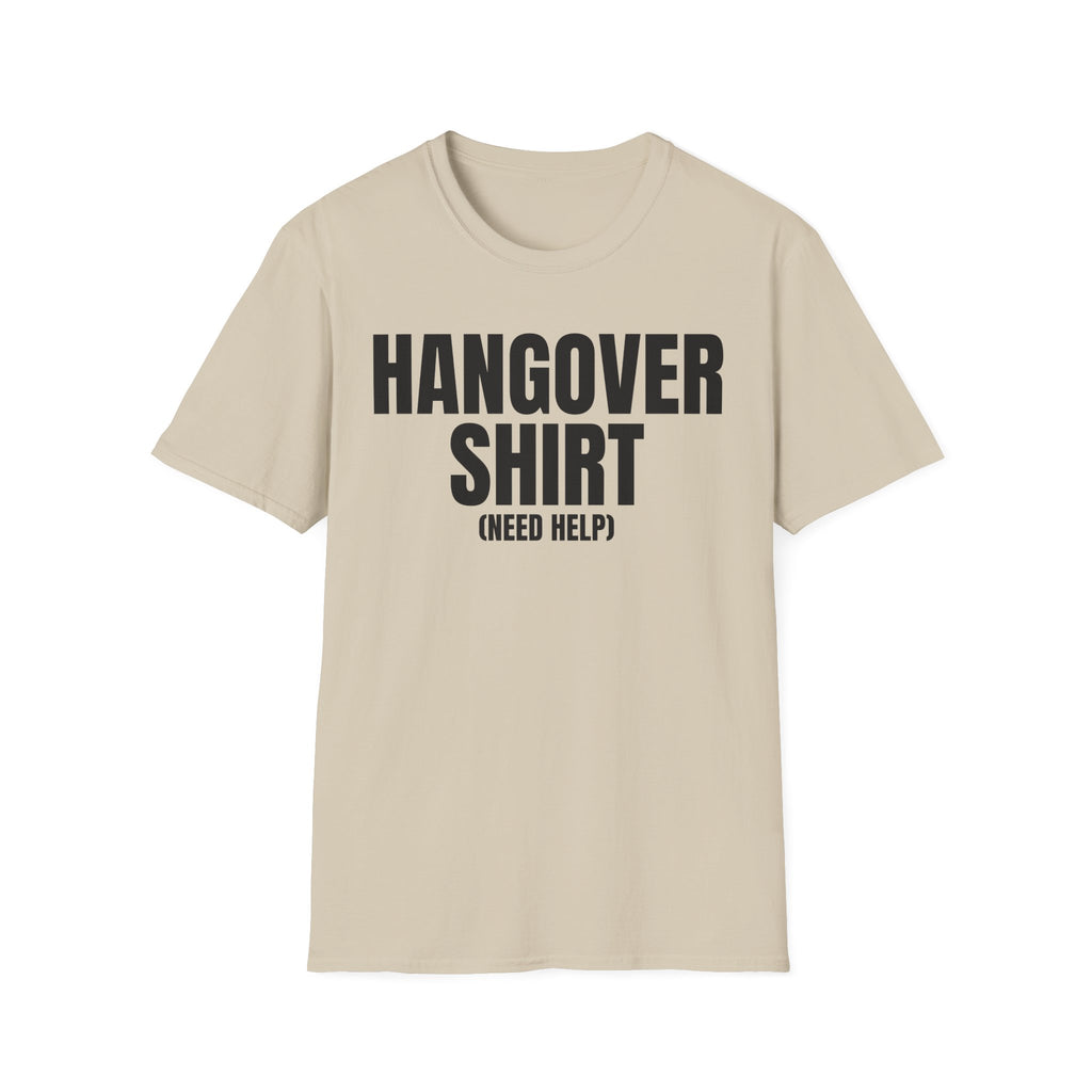 HANGOVER SHIRT (need help) T-SHIRT