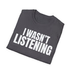 HEARD YOU NOT T-SHIRT