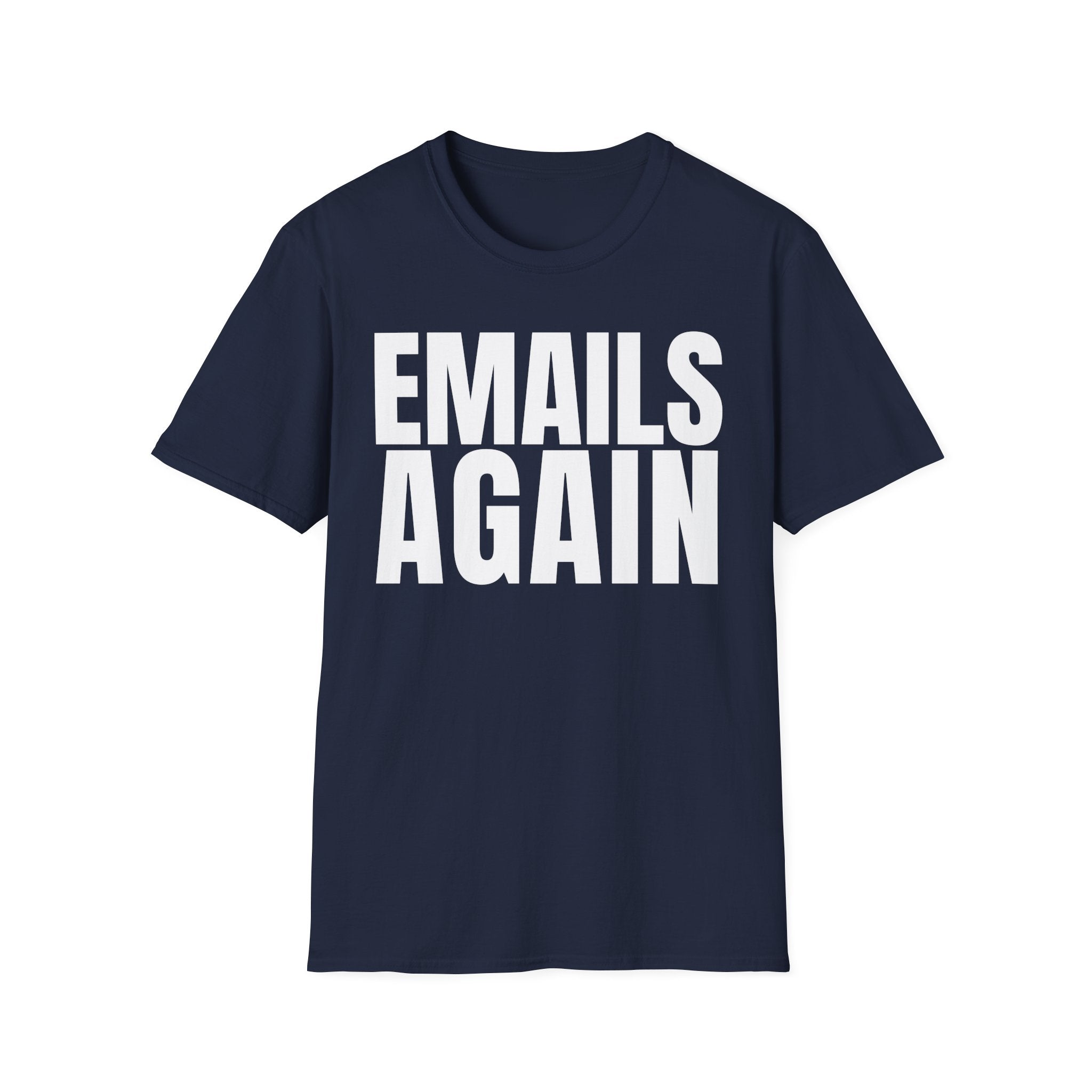EMAILS AGAIN T-SHIRT