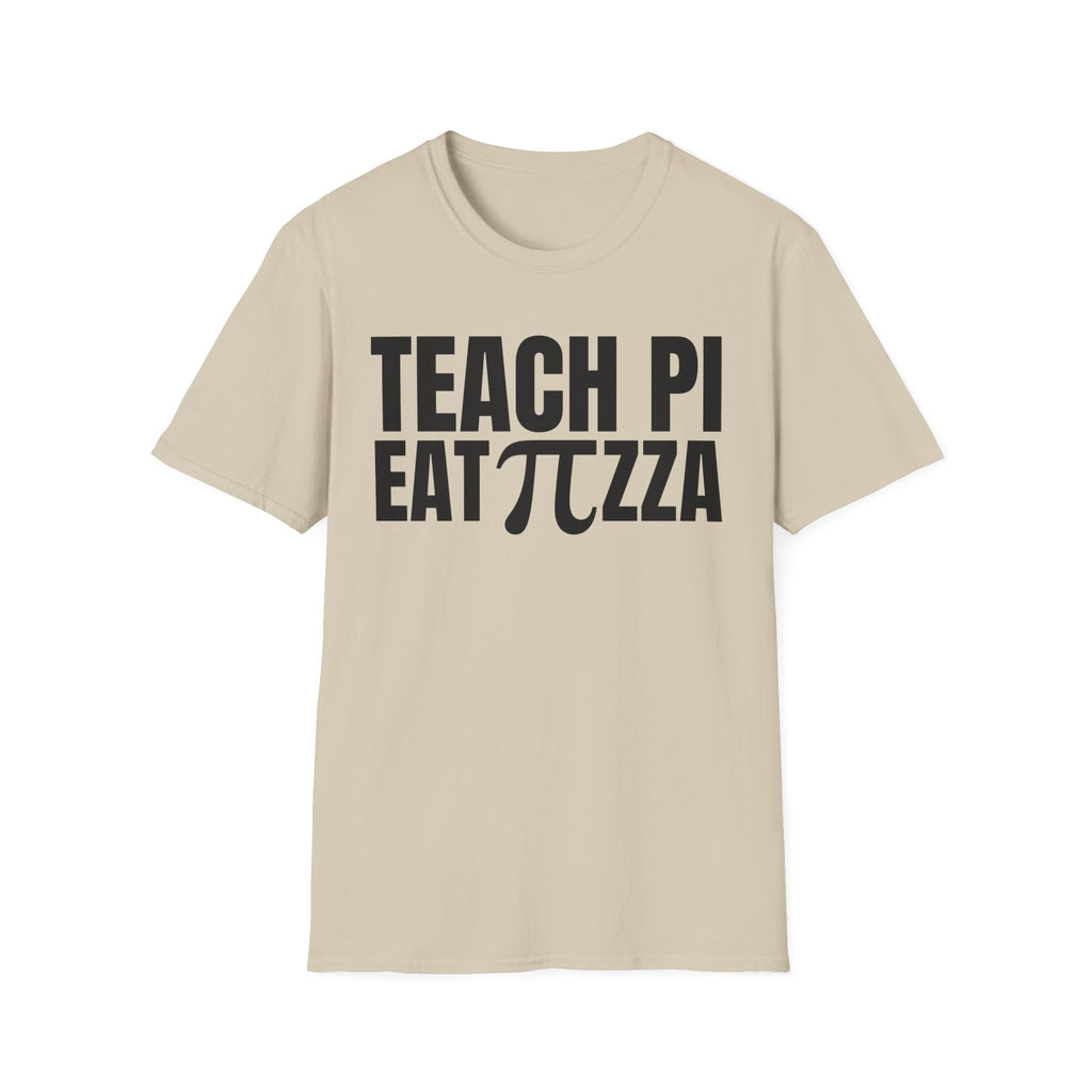 TEACH PI EAT ∏ZZA T-SHIRT