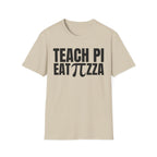 TEACH PI EAT ∏ZZA T-SHIRT
